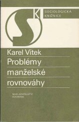 kniha Problémy manželské rovnováhy východiska rozvodové prevence, Svoboda 1985