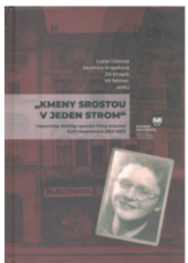 kniha "Kmeny srostou v jeden strom" vzpomínky dědičky opavské firmy Altschul Ruth Neumanové (1921-1997), Slezská univerzita, Filozoficko-přírodovědecká fakulta 2021