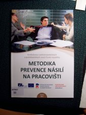 kniha Metodika prevence násilí na pracovišti, Konfederace zaměstnavatelských a podnikatelských svazů ČR 2014