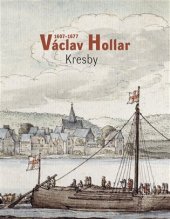 kniha Václav Hollar Kresby, Národní galerie v Praze 2017