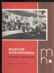 kniha Muzeum Hodonínska průvodce expozicemi, Muzeum 1980