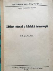 kniha Základy obecné a klinické imunologie Určeno pro posl. fak. všeobec. lékařství Univ. Karlovy, SPN 1975