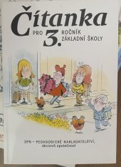 kniha Čítanka pro 3. ročník základní školy knížka ke čtení, zpívání, hraní a malování, SPN 1997