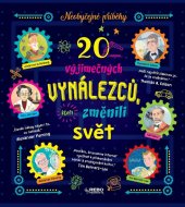 kniha 20 výjimečných vynálezců, kteří změnili svět neobyčejné příběhy, Klub čtenářů 2021