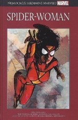 kniha Nejmocnější hrdinové Marvelu 49. - Spider-Woman, Hachette 2018