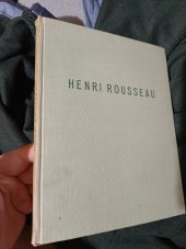 kniha Henri Rousseau von Wilhelm Uhde  Mít dreizehn netzatzungen, Rudolf kaemmerer Verlag 1923