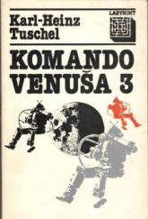 kniha Komando Venuša 3, Smena 1985