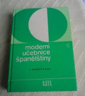 kniha Moderní učebnice španělštiny španělština pro hosp. praxi I, SNTL 1984