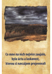 kniha Co mne na nich nejvíce zaujalo, byla úcta a laskavost, kterou si navzájem projevovali, Beth-Or 2009