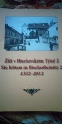 kniha Žili v Horšovském Týně 2 1352-2012 - Sie lebten in Bischofteinitz 2, Město Horšovský Týn 2012