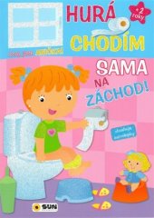 kniha Hurá, chodím sama na záchod, Sun 2018