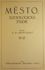 kniha Město sociologická studie, Melantrich 1914