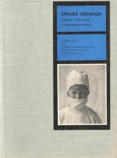 kniha Dětská chirurgie Učební text pro stř. zdravot. školy, obor dětských sester, SZdN 1967