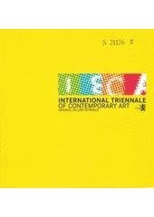 kniha Mezinárodní trienále současného umění Národní galerie v Praze = [International Triennale of Contemporary Art : National Gallery in Prague : 3. června - 14. září 2008, Veletržní palác, Praha, KANT 2008