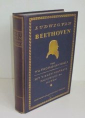 kniha Ludwig van Beethoven mit vielen Porträts, Facsimilien, Noten, R. Piper & Co. 1913