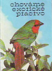 kniha Chováme exotické ptactvo, Svépomoc 1979