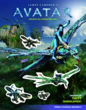 kniha James Cameron's Avatar knižka so samolepkami : podľa filmu Jamesa Camerona, Egmont 2010