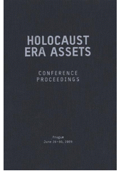 kniha Holocaust Era Assets conference proceedings : Prague, June 26-30, 2009, Forum 2000 Foundation 2009