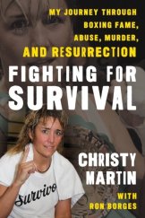 kniha Fighting for survival  My 1 journey trough boxing fame, abuse, murder and resurrection , Rowman & Littlefield Publishers 2022