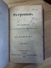 kniha Svépomoc podlé anglického spisu S. Smiles-ova "Selfhelp", Nákladem spolku pro vydávání laciných knih českých 1877