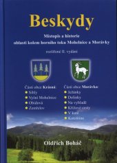 kniha Beskydy místopis a historie oblasti kolem horního toku Mohelnice, Jan Piszkiewicz 2007