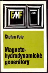 kniha Magnetohydrodynamické generátory, Alfa 1980