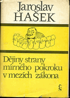 kniha Politické a sociální dějiny strany mírného pokroku v mezích zákona, Československý spisovatel 1982