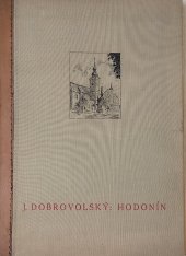 kniha Hodonín, rodiště prvního našeho presidenta T.G. Masaryka Cyklus 20 původních dřevorytů, Jar. Dobrovolský 1930