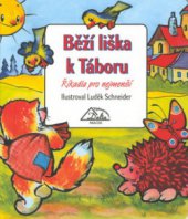 kniha Běží liška k Táboru říkadla pro nejmenší, Delta 2002