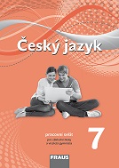 kniha Český jazyk 7 pro ZŠ a VG /nová generace/ - pracovní sešit, Fraus 2013