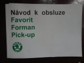 kniha Návod k obsluze Škoda Favorit Forman pick-up, Škoda Auto 1993