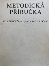 kniha Metodická příručka k učebnici Český jazyk pro 5. ročník, SPN 1983