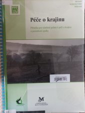 kniha Péče o krajinu příručka pro výměnné pobyty k péči o krajinu a pozemkové spolky, Nadace Partnerství 2004