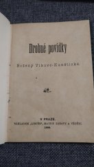 kniha Drobné povídky Boženy Vikové-Kunětické, Libuše, Matice zábavy a vědění 1888