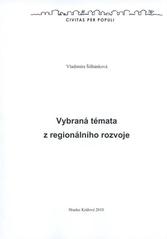 kniha Vybraná témata z regionálního rozvoje, Civitas per populi 2010