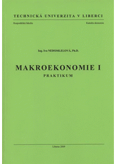 kniha Makroekonomie I praktikum, Technická univerzita v Liberci 2009