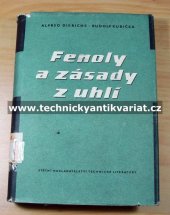 kniha Fenoly a zásady z uhlí určeno pro techniky v oboru chem. zpracování uhlí a využití jeho produktů, SNTL 1956