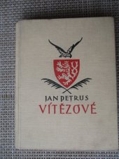 kniha Vítězové Povídky, Ústřední nakladatelství a knihkupectví učitelstva československého 1934