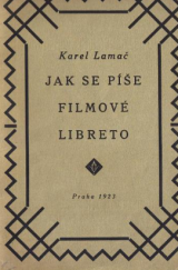 kniha Jak se píše filmové libreto snůška nejdůležitějších základních pojmů s praktickými příklady, American Film Co. 1923