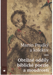 kniha Obtížné oddíly biblické poezie a moudrosti, Karmelitánské nakladatelství 2020