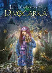 kniha Divočarka 3. - Pomsta Chiméry, CPress 2019