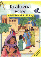 kniha Královna Ester a další biblické příběhy, Karmelitánské nakladatelství 2009