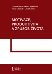 kniha Motivace, produktivita a způsob života, Linde Praha 2012