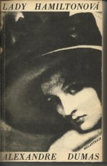 kniha Lady Hamiltonová historický a životopisný román, Melantrich 1970