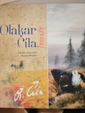 kniha Otakar Číla - obrazy, Lesnická práce 2014