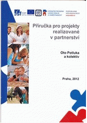 kniha Příručka pro projekty realizované v partnerství, Úřad vlády ČR 2012