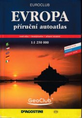 kniha Evropa příruční autoatlas, Euroclub 2006