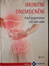 kniha Imunitní onemocnění  Když organismus ničí sám sebe , Esence 2021