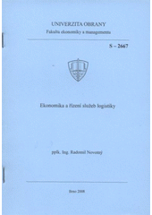 kniha Ekonomika a řízení služeb logistiky vybrané kapitoly I., Univerzita obrany 2008