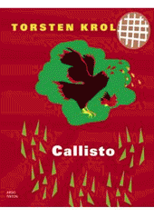 kniha Callisto, Argo 2008